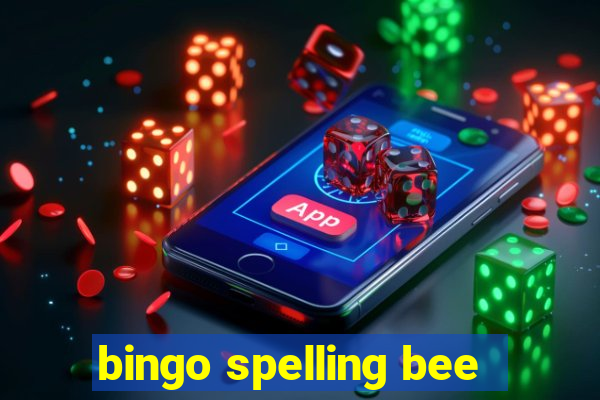 bingo spelling bee