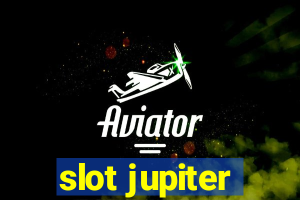 slot jupiter