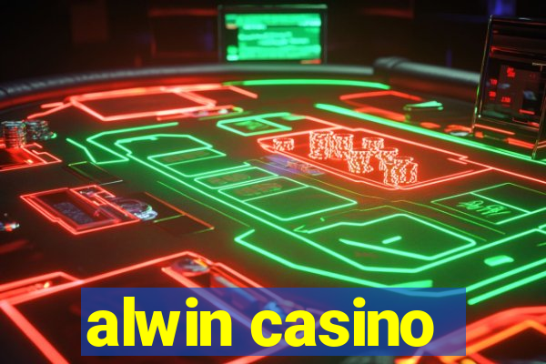 alwin casino