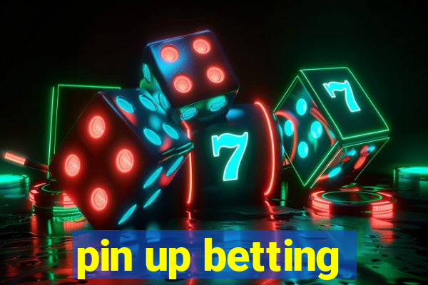 pin up betting