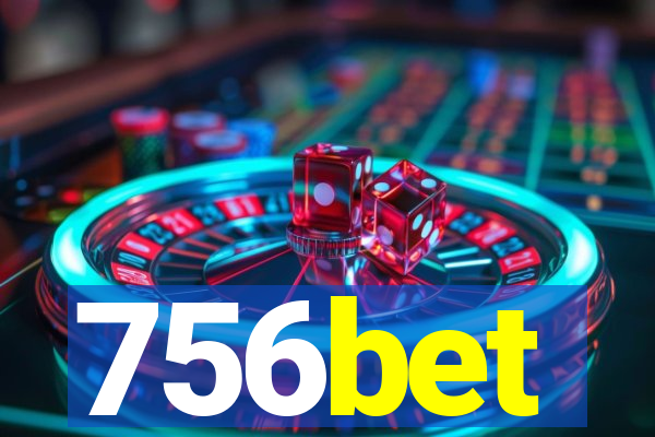 756bet