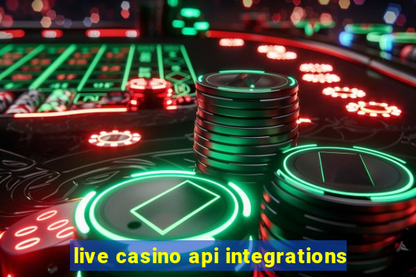 live casino api integrations