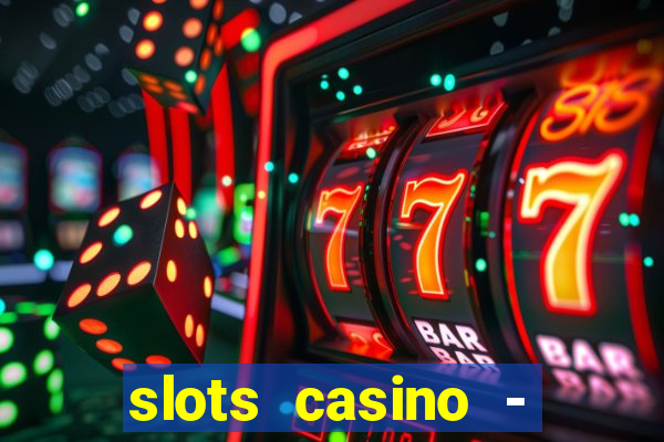 slots casino - lasvegas slots