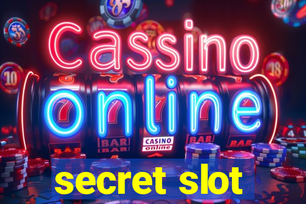 secret slot