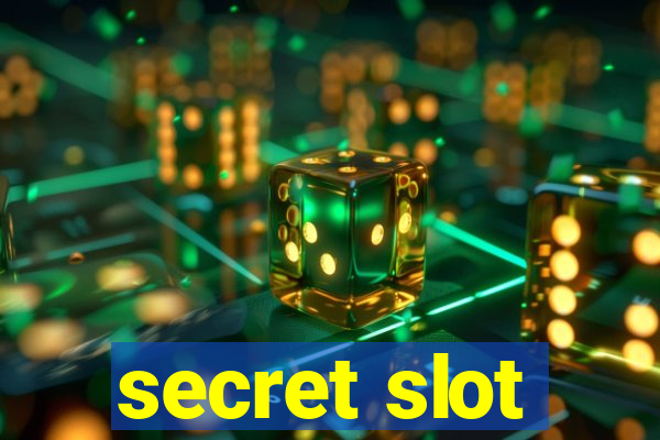 secret slot