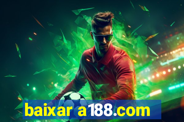 baixar a188.com