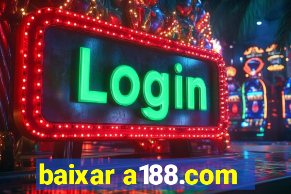 baixar a188.com