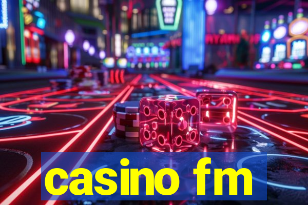 casino fm