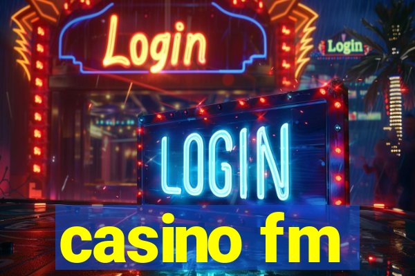 casino fm