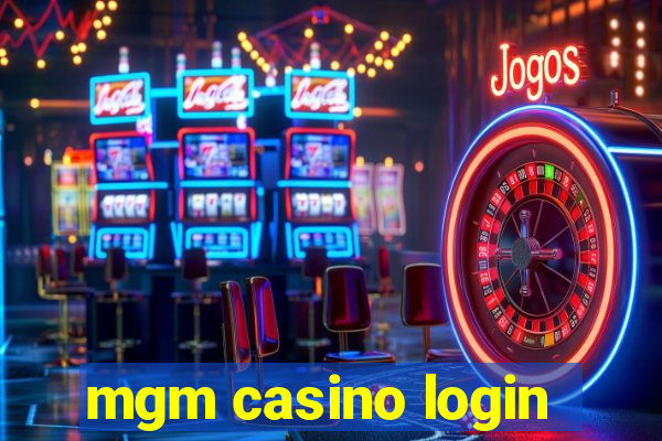 mgm casino login