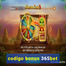 codigo bonus 365bet