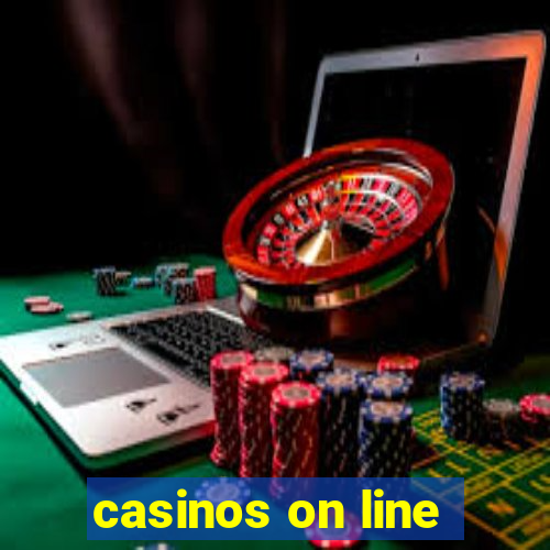 casinos on line