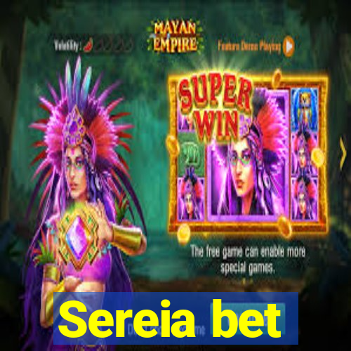 Sereia bet