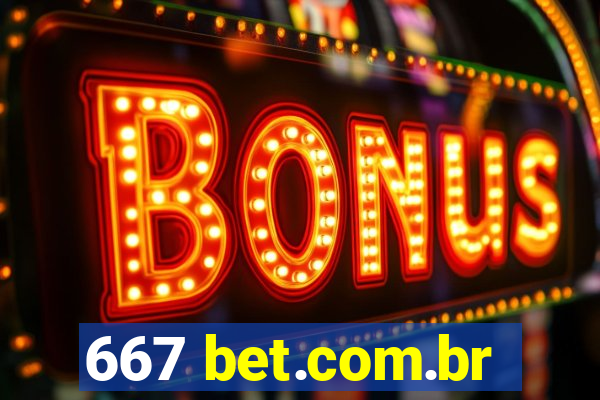 667 bet.com.br