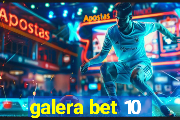 galera bet 10