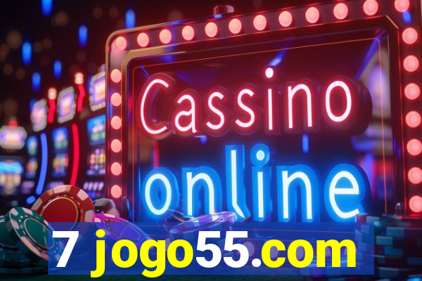 7 jogo55.com