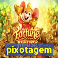 pixotagem