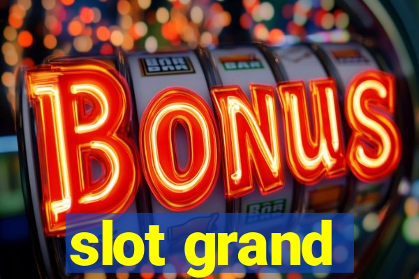 slot grand