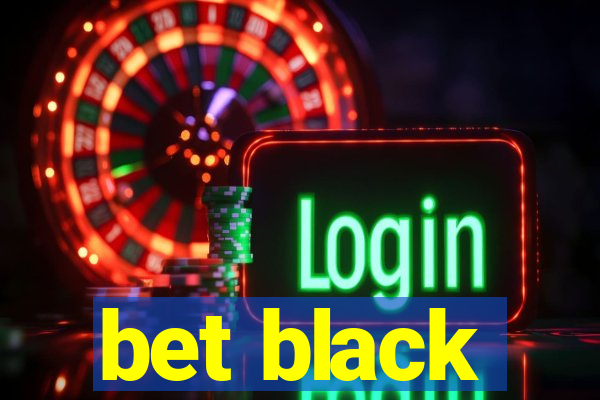 bet black