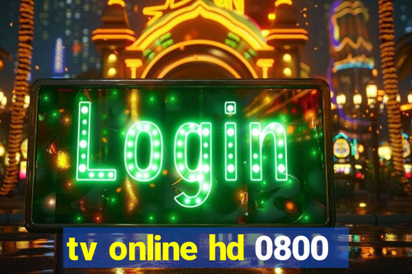 tv online hd 0800