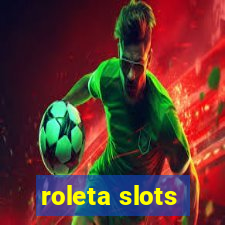 roleta slots