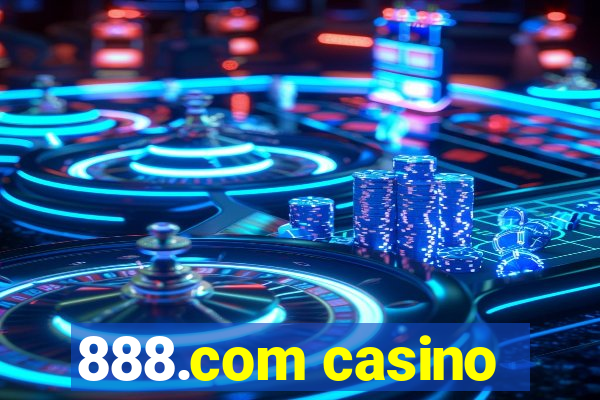 888.com casino