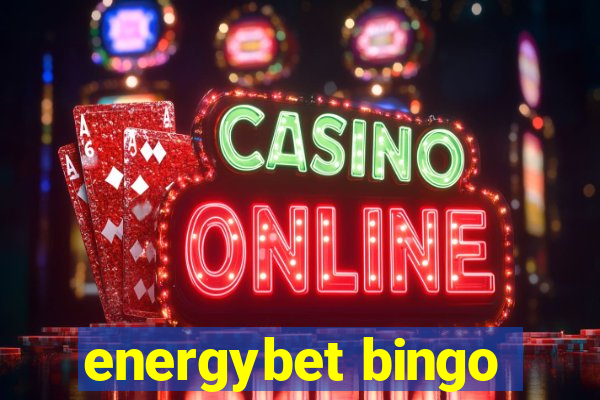 energybet bingo