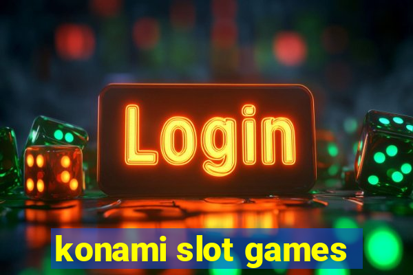 konami slot games