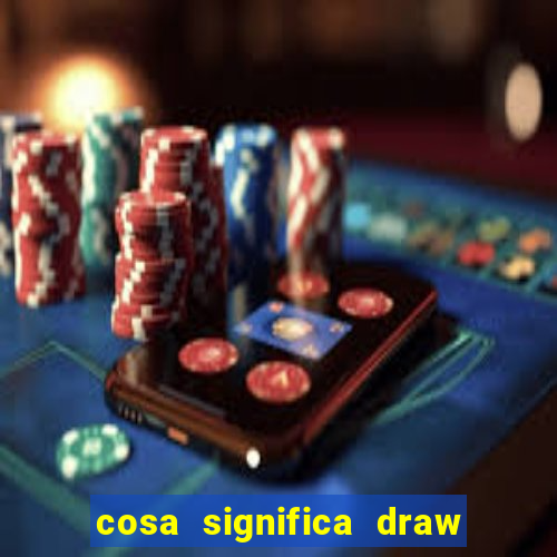 cosa significa draw no bet