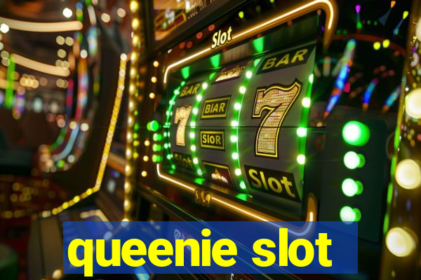 queenie slot