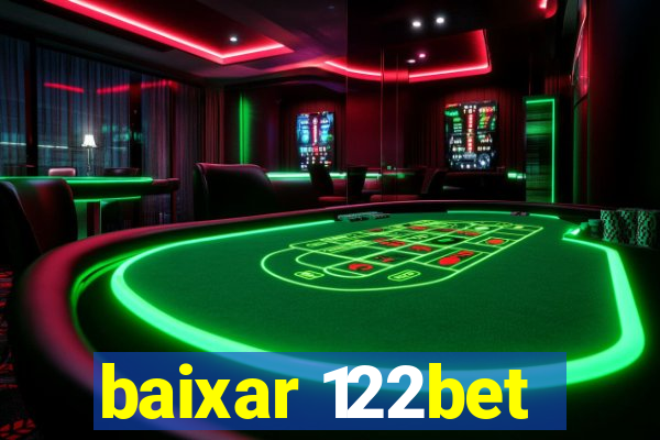 baixar 122bet