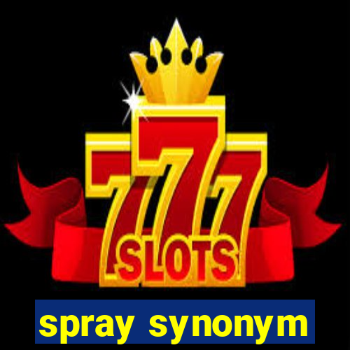 spray synonym