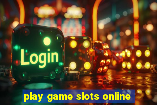 play game slots online