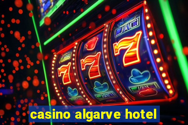 casino algarve hotel