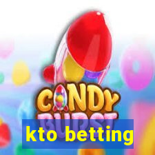 kto betting