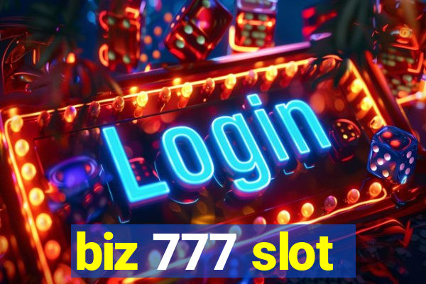 biz 777 slot