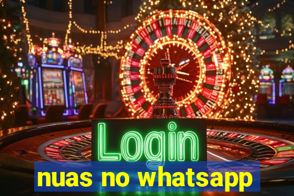 nuas no whatsapp