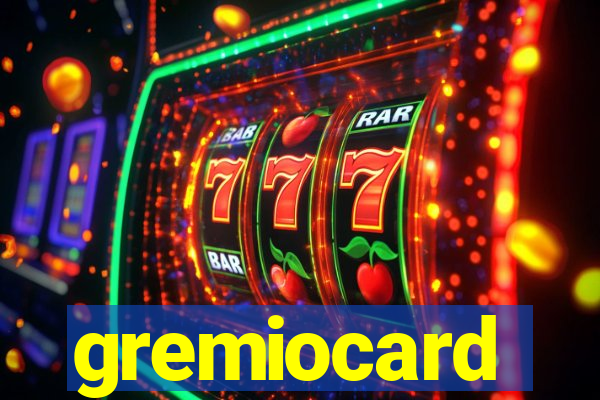 gremiocard