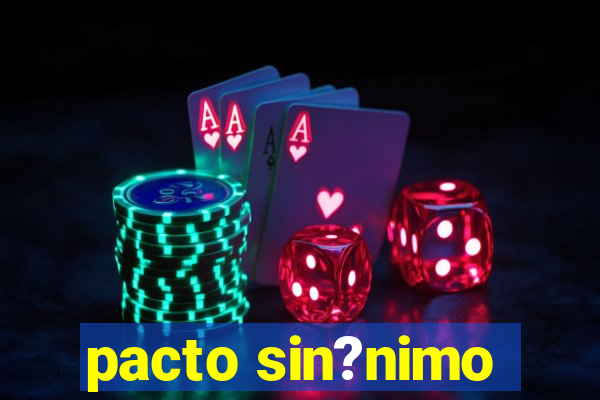 pacto sin?nimo