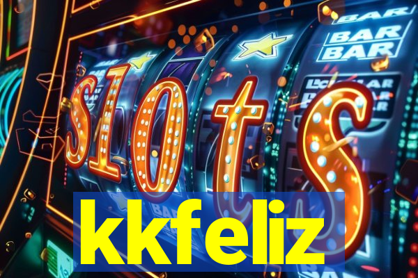 kkfeliz