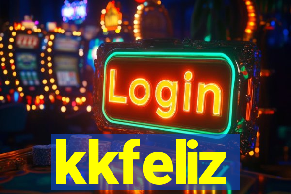 kkfeliz