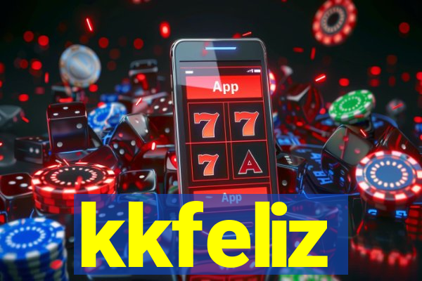 kkfeliz