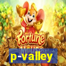 p-valley