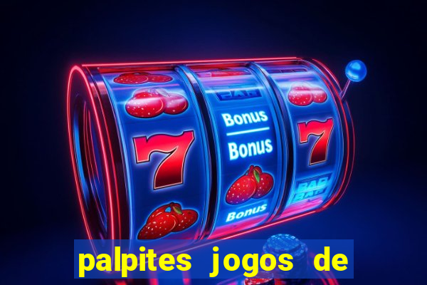 palpites jogos de hoje bilhetes prontos