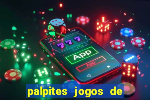 palpites jogos de hoje bilhetes prontos