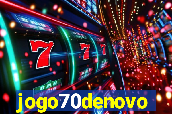 jogo70denovo