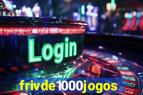 frivde1000jogos