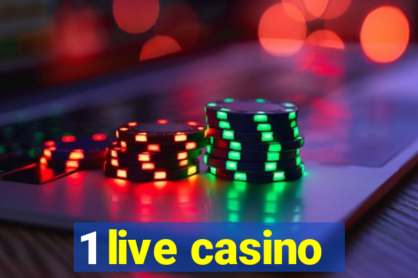 1 live casino