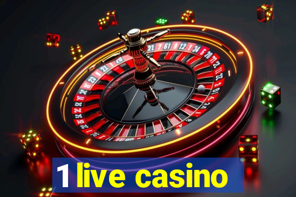 1 live casino