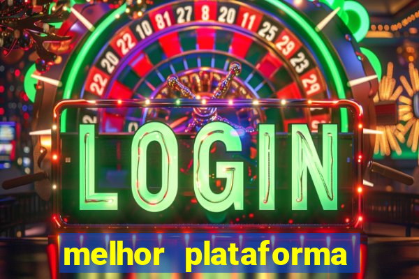 melhor plataforma de casino online